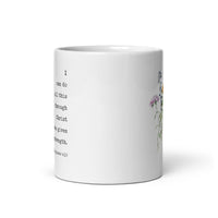 I can do all this through Christ who gives me strength. Philippians 4:13 Coffee Tea Mug with Wildflowers, Scripture, Bible Verse