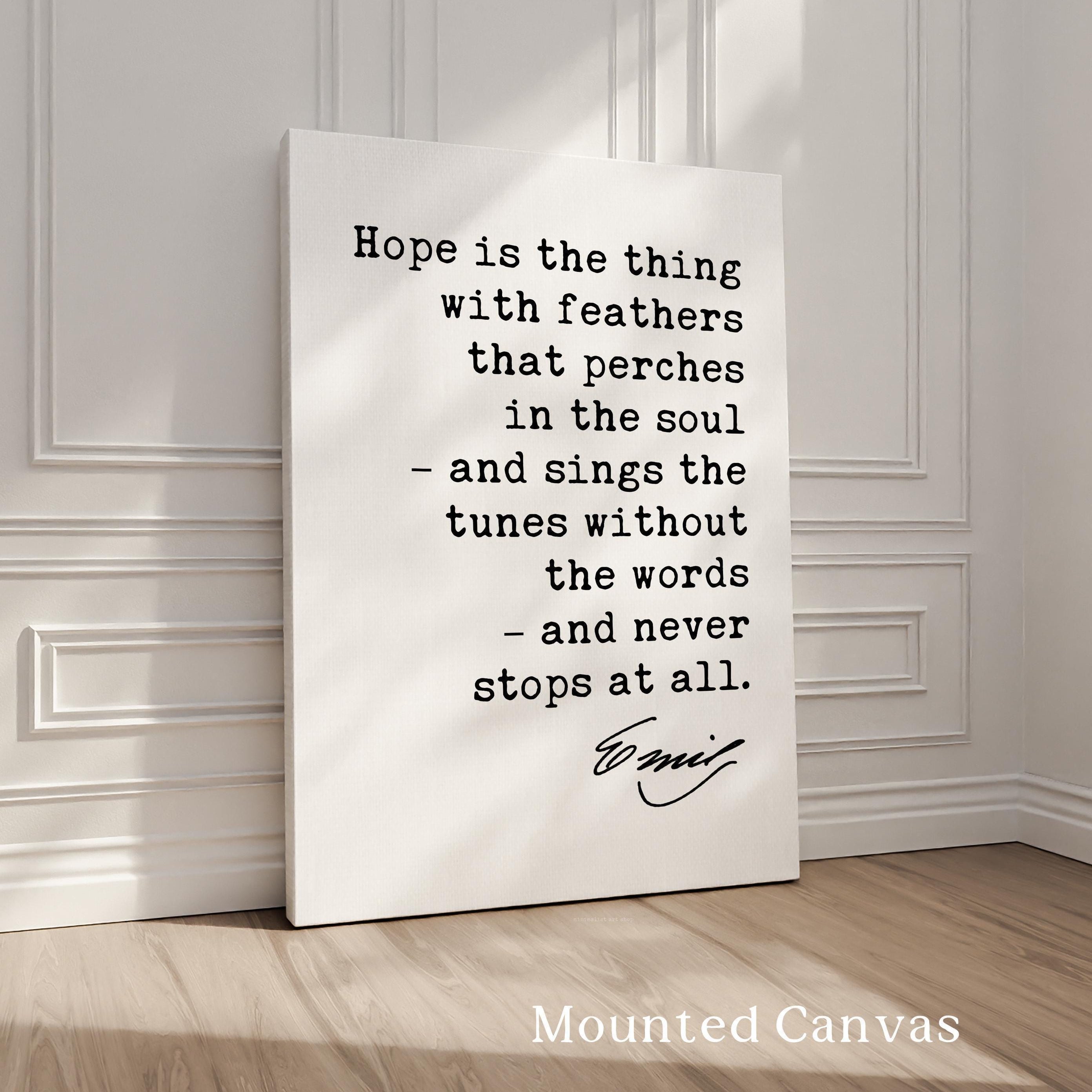 Emily Dickinson Quote, Hope Is The Thing With Feathers, Literary Wall Art, Poetry Quote Decor
