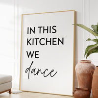 In This Kitchen We Dance Typography Art Print