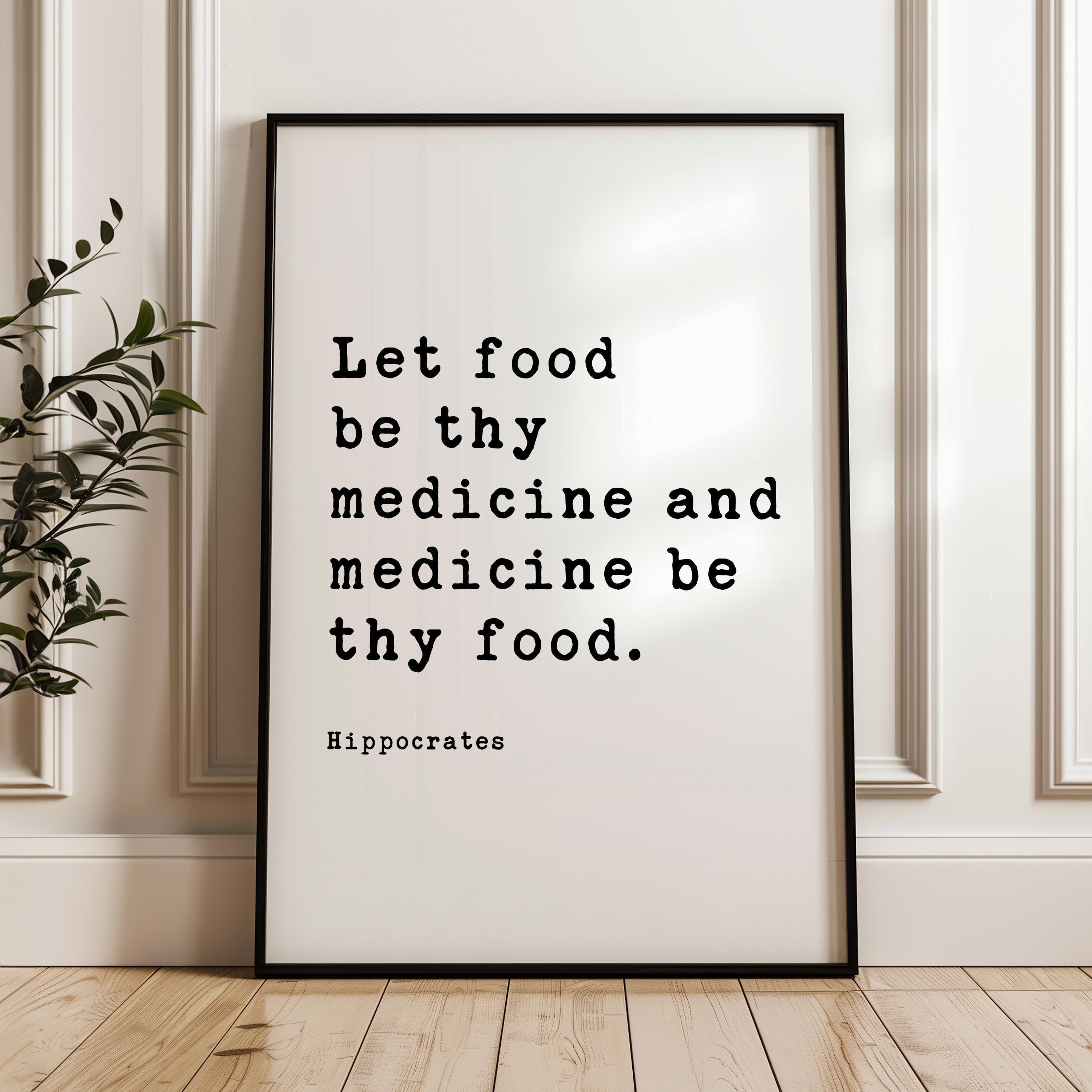 Nutrition Health Quote Print, Hippocrates: Let Food Be Thy Medicine - Wall Art