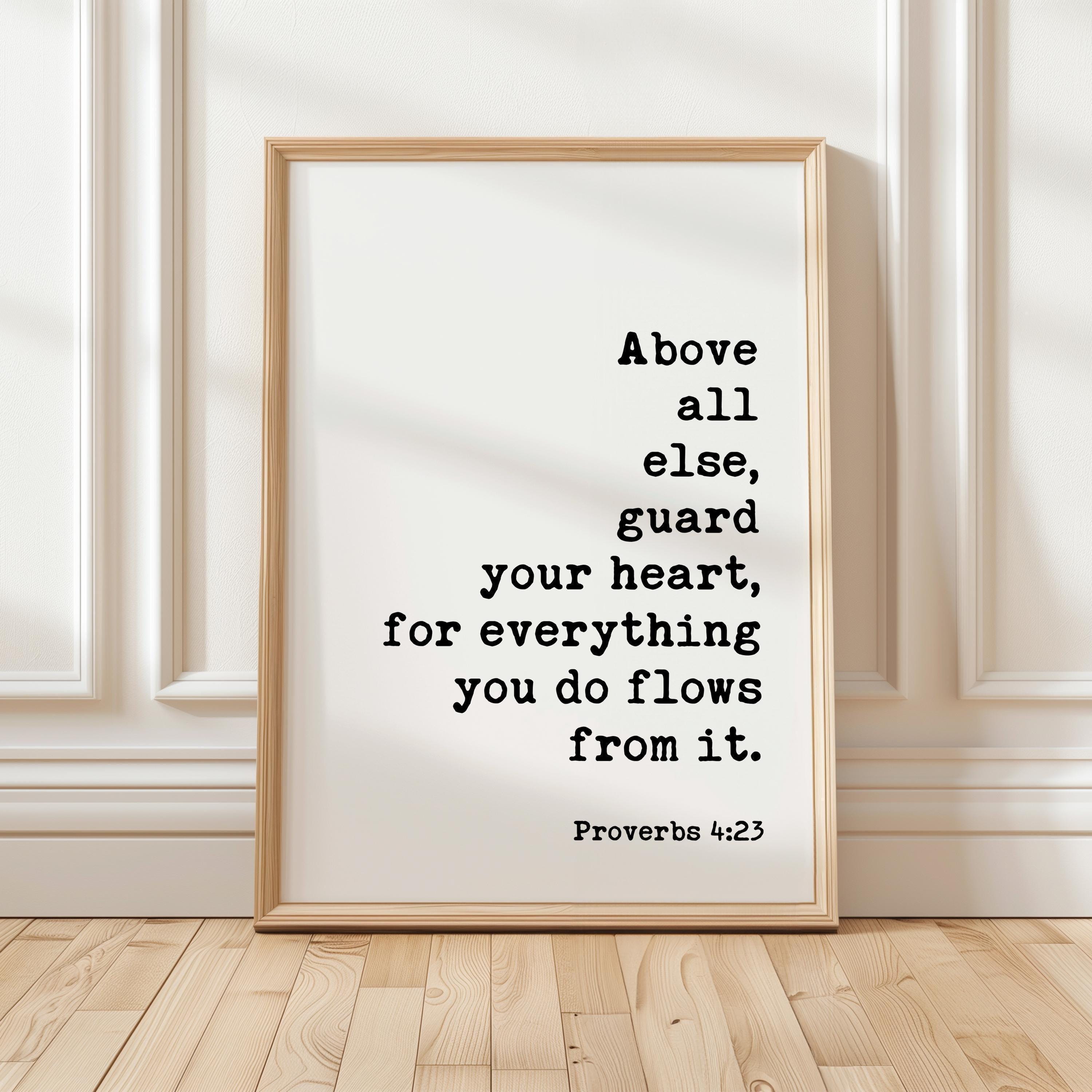 Proverbs 4:23 Art Print, Guard Your Heart Bible Verse Decor, Inspirational Christian Gift