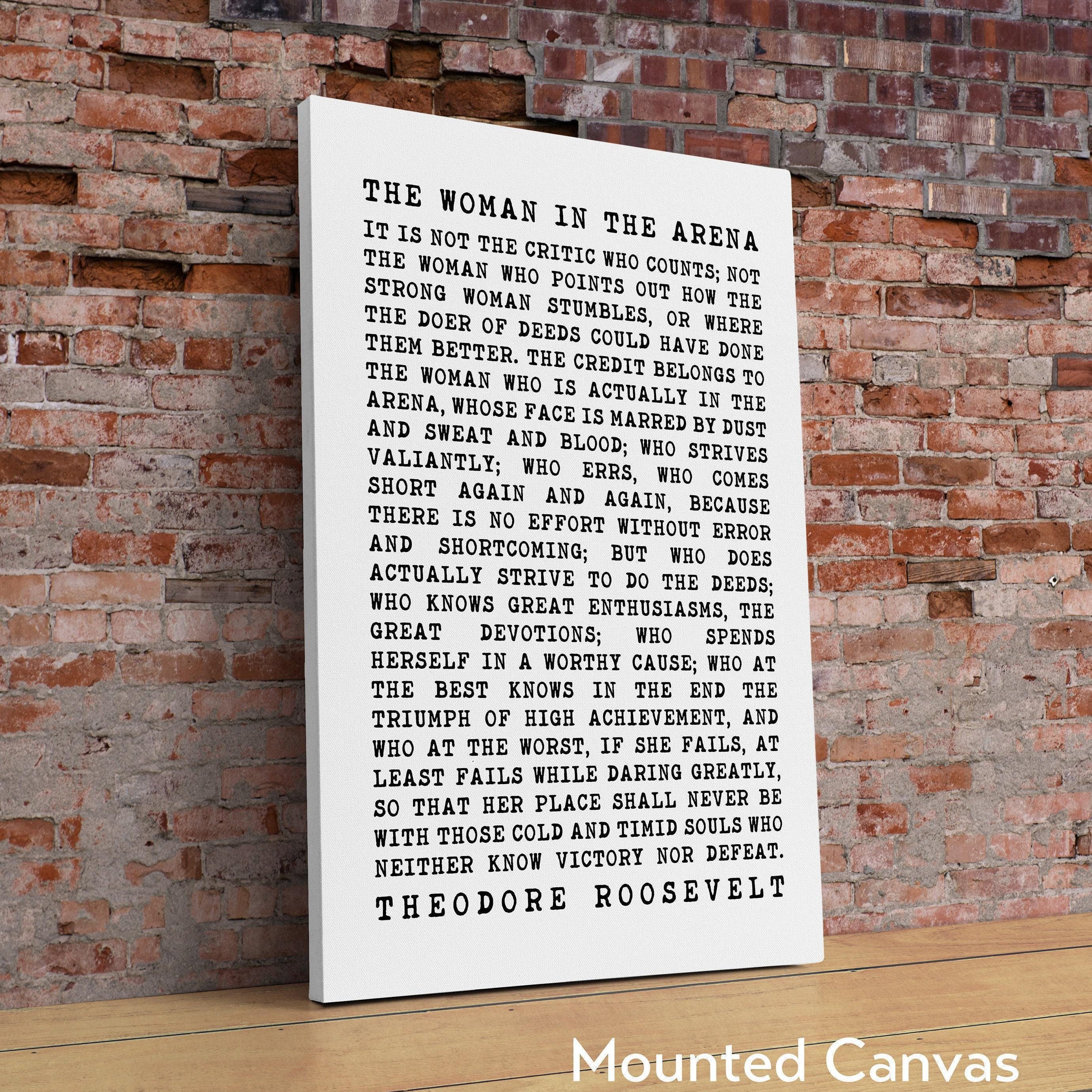 The Woman In The Arena Quote by Theodore Roosevelt, Typography Art Print - Inspirational - Entrepreneur - Affirmation