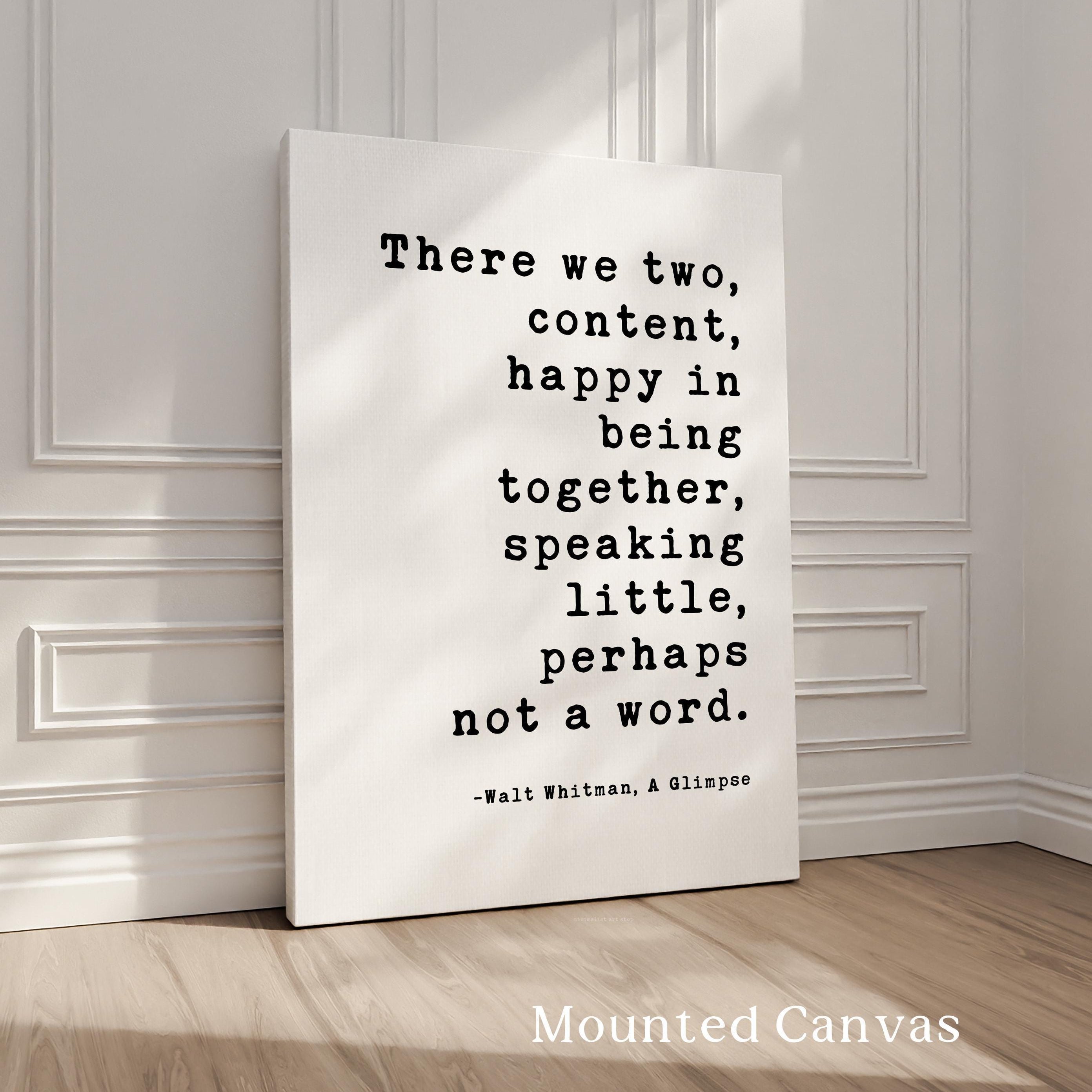 Walt Whitman Quote Print “Happy in Being Together” Romantic Wall Art Minimalist Decor