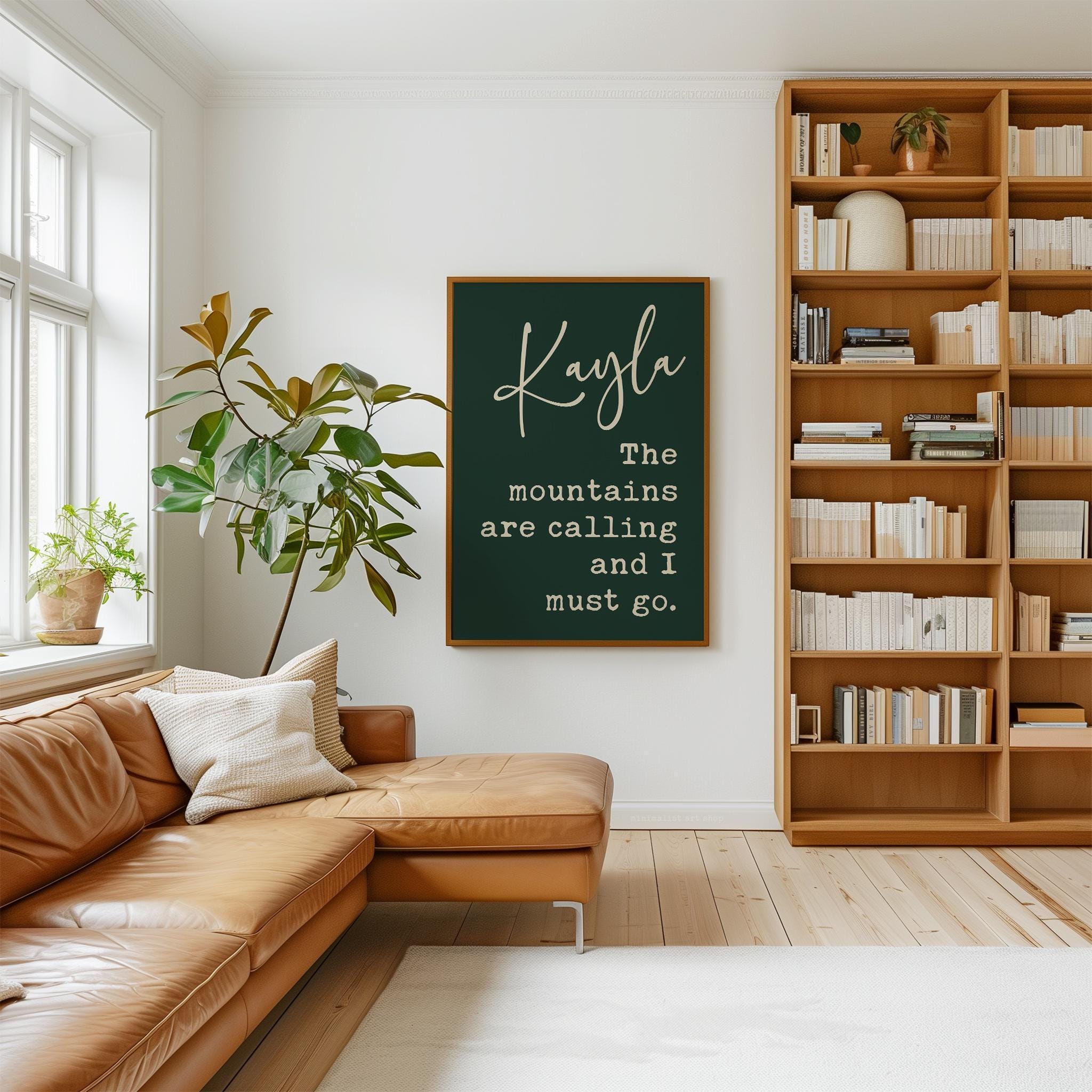 The Mountains are Calling and I Must Go, John Muir Quote, Personalized Typography Art Print
