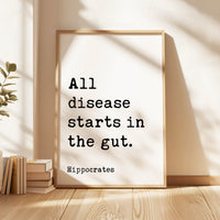 a framed quote by Hippocrates stating "All disease starts in the gut."