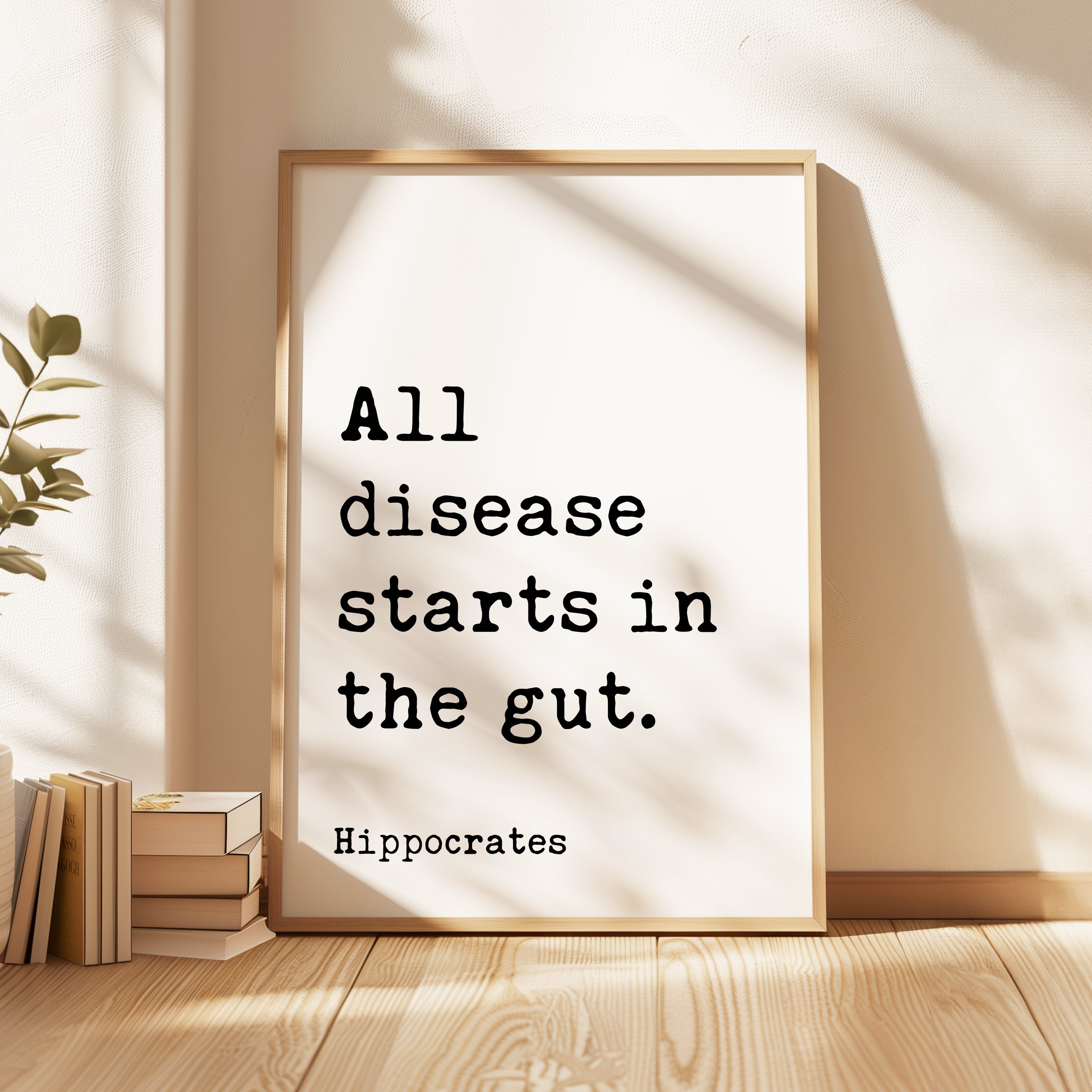 a framed quote by Hippocrates stating "All disease starts in the gut."