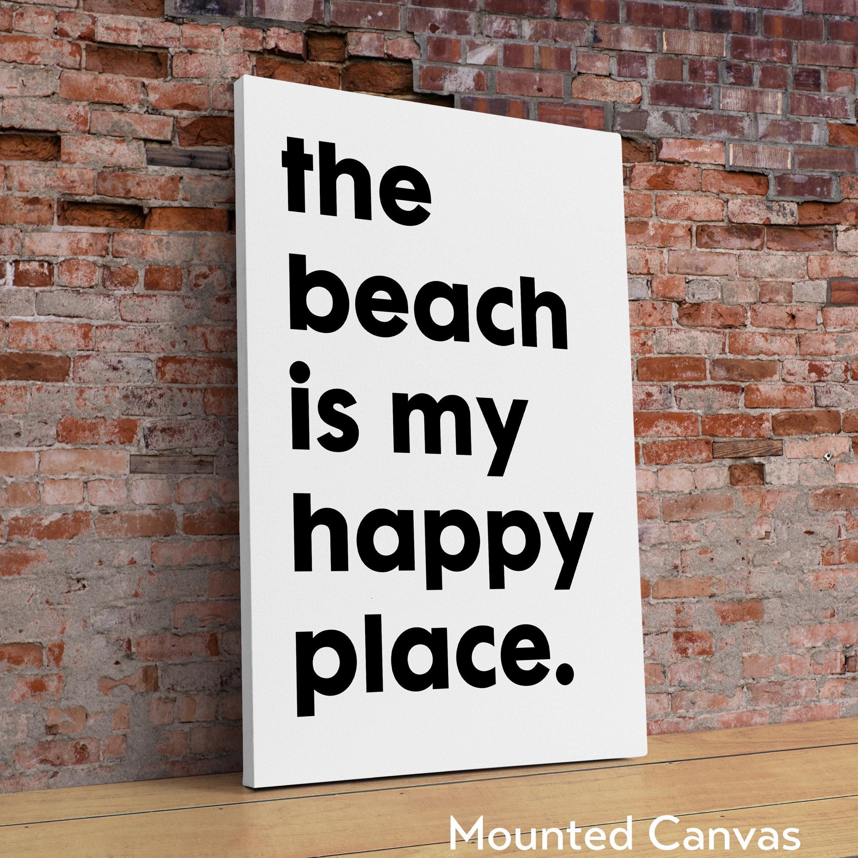 The Beach Is My Happy Place Typography Art Print, Travel, Adventure, Vacation