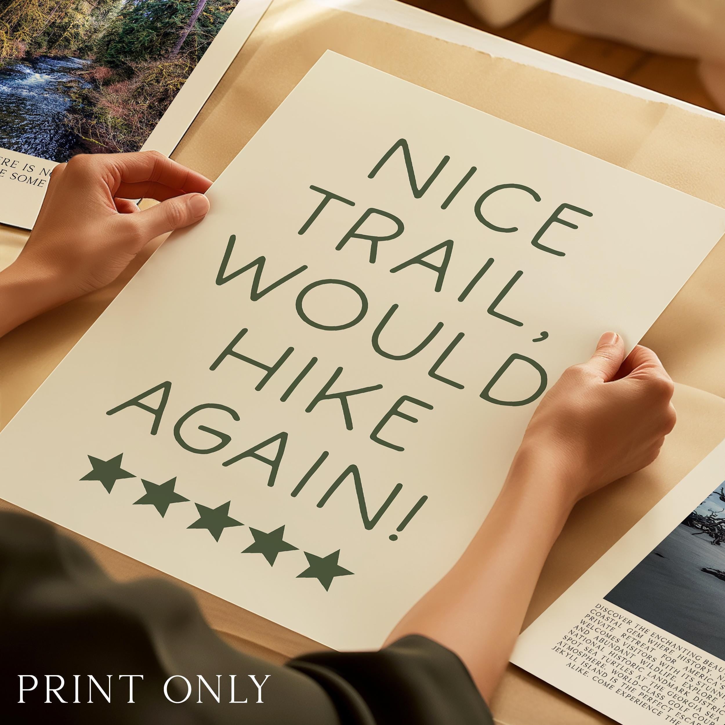 Nice Trail Would Hike Again Wall Art | Hiking Typography Print | Funny Trail Decor