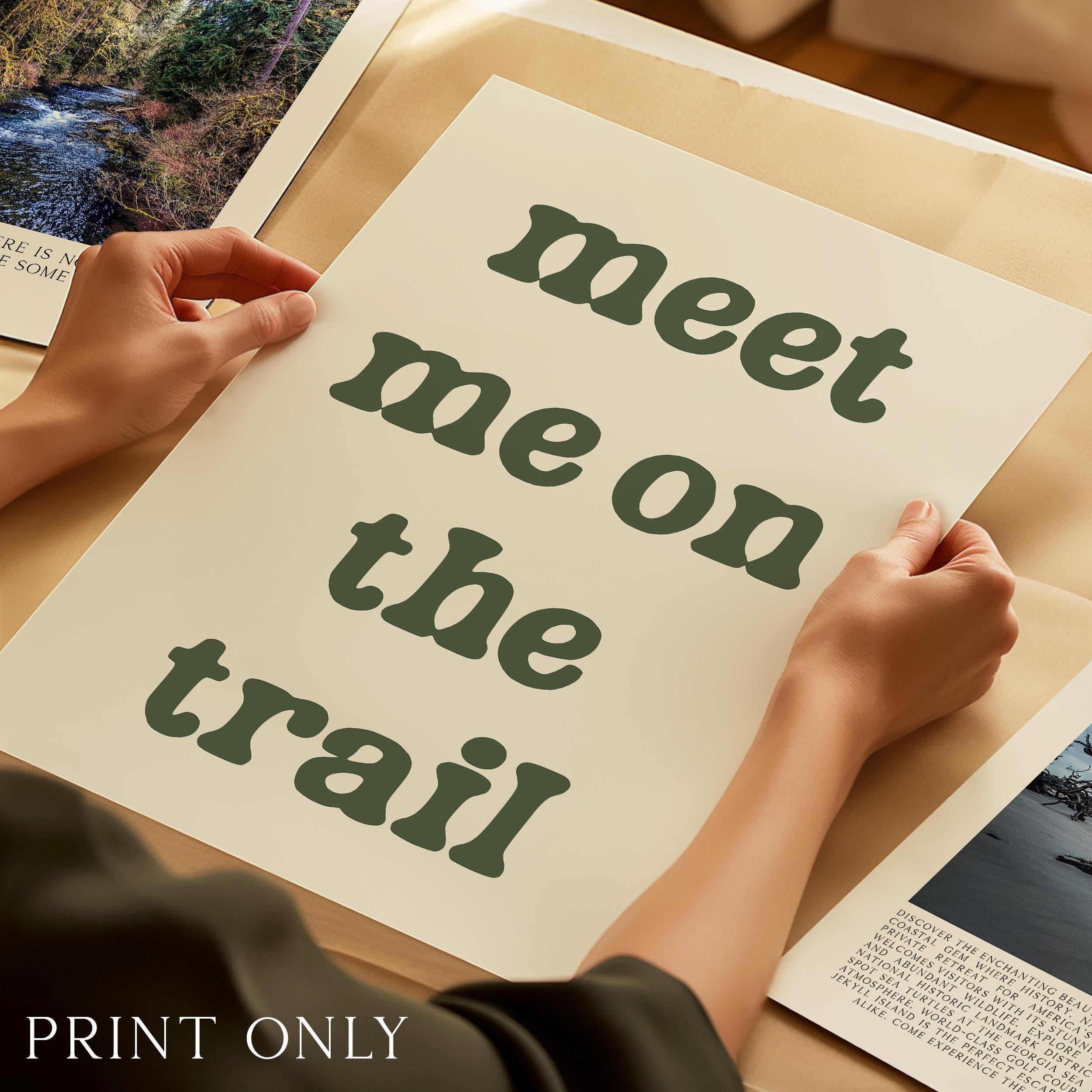 Meet Me on the Trail Wall Art, Hiking Typography Print, Outdoor Adventure Home Decor