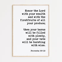 Proverbs 3:9•10 Honor the Lord with your wealth and with the firstfruits of all your produce... Typography Art Print - Faith - Scripture
