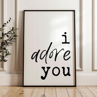 I Adore You Typography Print, Gift Idea, Wedding, Anniversary, Engagements, Love • Romance • Bedroom Wall Art