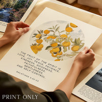 Fruit of the Spirit, Is love, joy, peace, patience, kindness, Galatians 5:22•23, Art Print