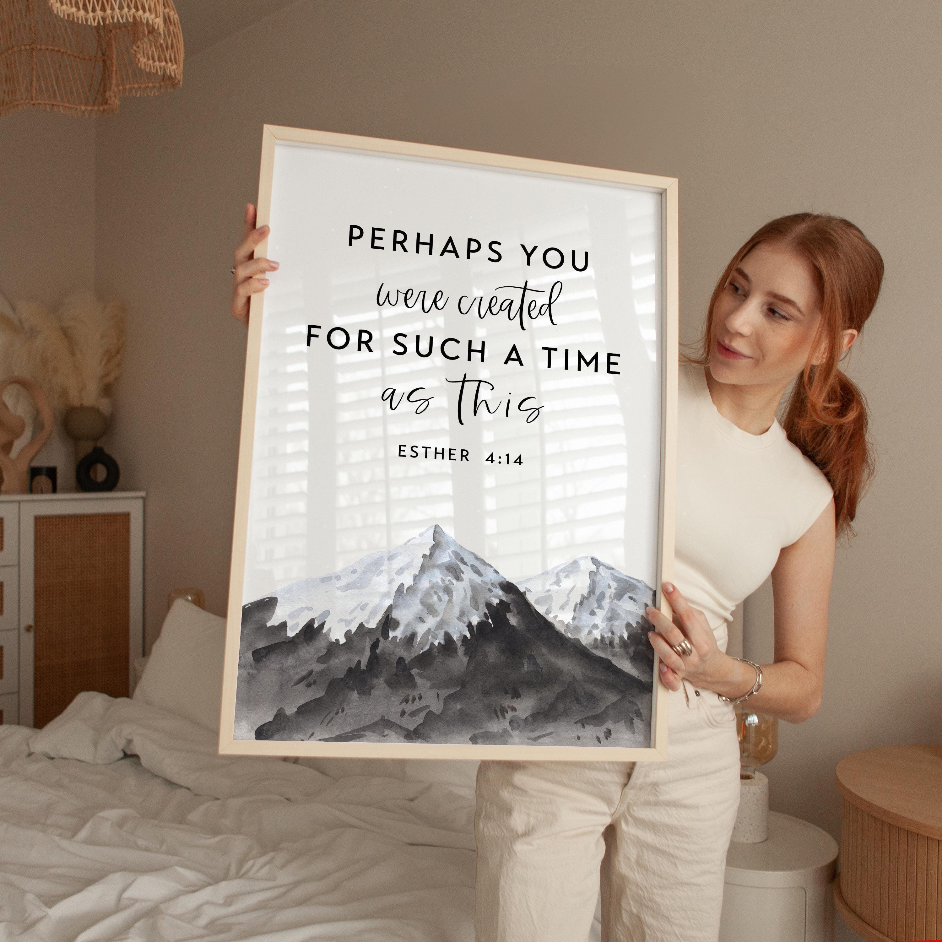 Christian Wall Art Decor, Perhaps You Were Created, Esther 4:14