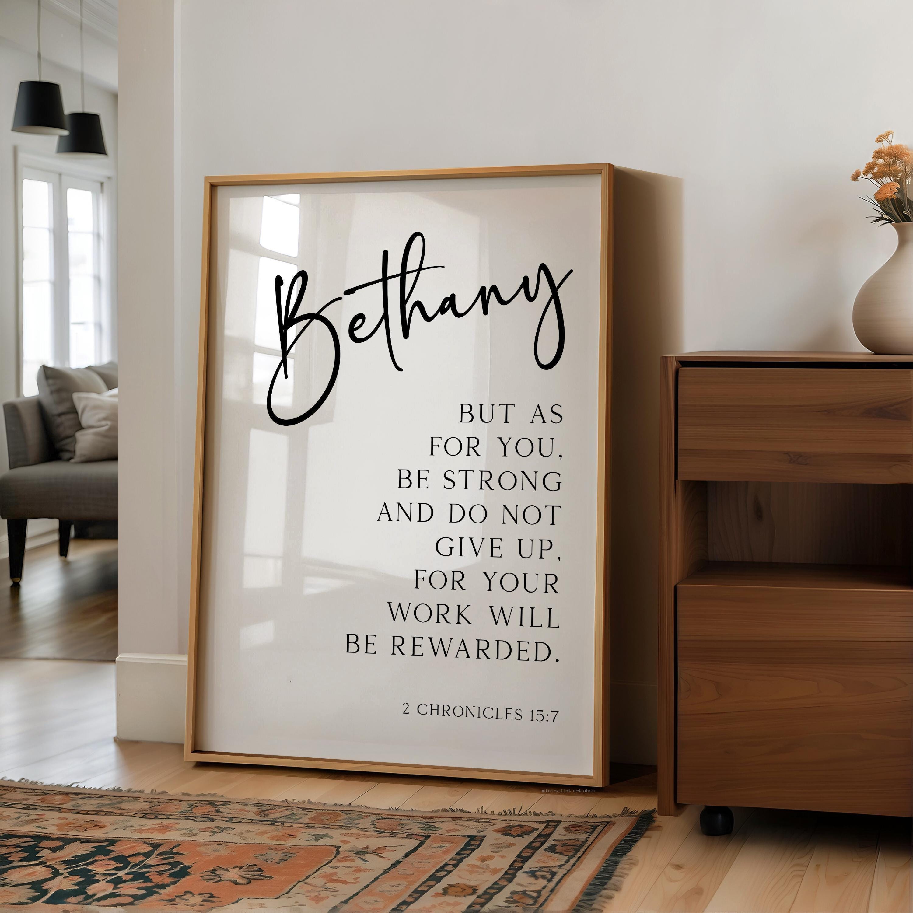 Personalized Verse Print, Be Strong and Do Not Give Up, 2 Chronicles 15:7 Scripture Gift