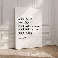 Nutrition Health Quote Print, Hippocrates: Let Food Be Thy Medicine - Wall Art