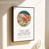 Wuthering Heights Quote Wall Art, Emily Bronte Literary Print, I Wish I Were a Girl Again