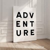 Adventure Typography Wall Art, Minimalist Black and White, Modern Travel Decor Print
