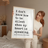 I Don't Know How To Be Silent... Typography Art Print, Fyodor Dostoevsky Quote, White Nights, Classic Literature