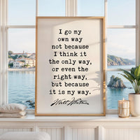 I go my own way... • Walt Whitman Quote • Typography Art Print