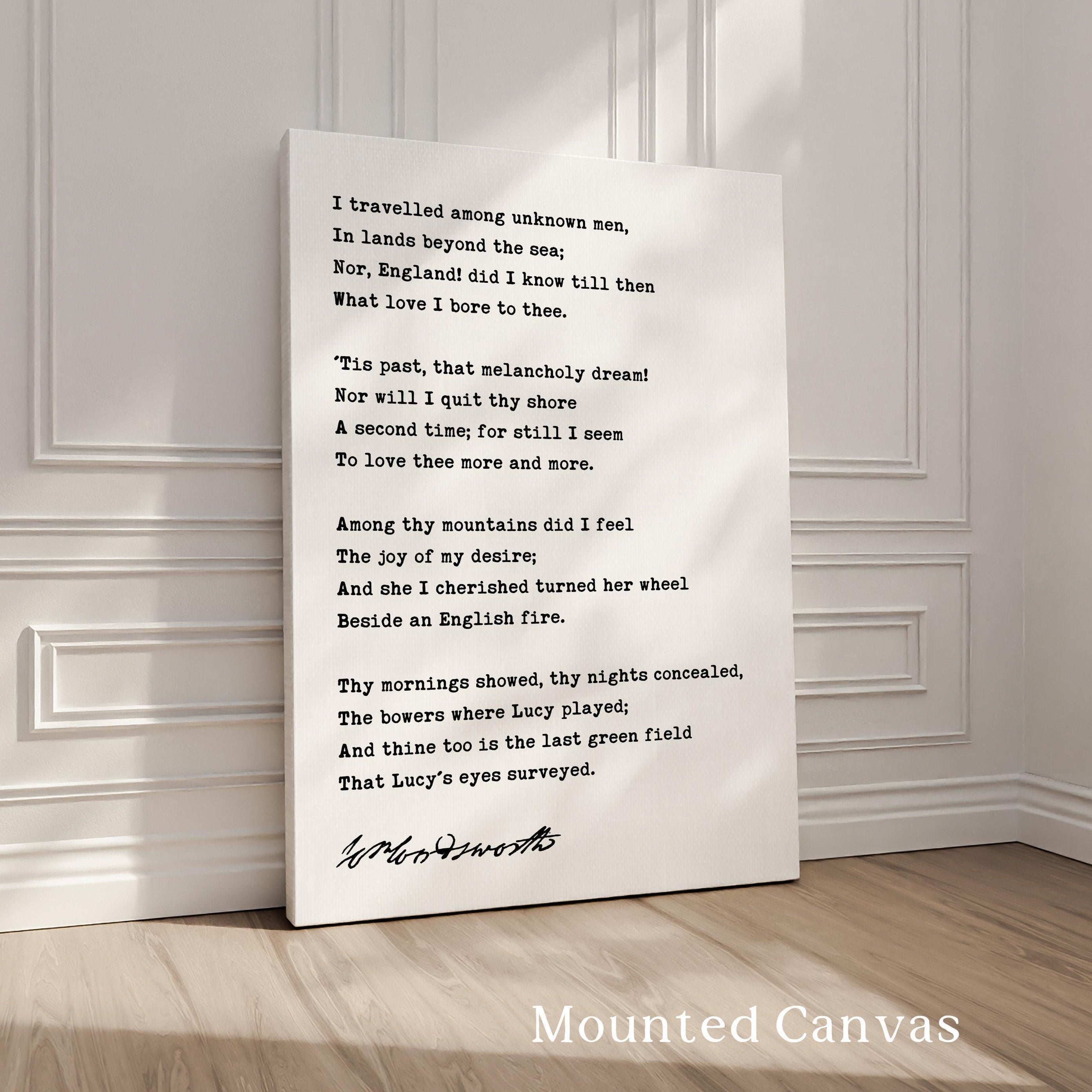 I Travelled Among Unknown Men, William Wordsworth Poem, Typography Art Print, (1799)