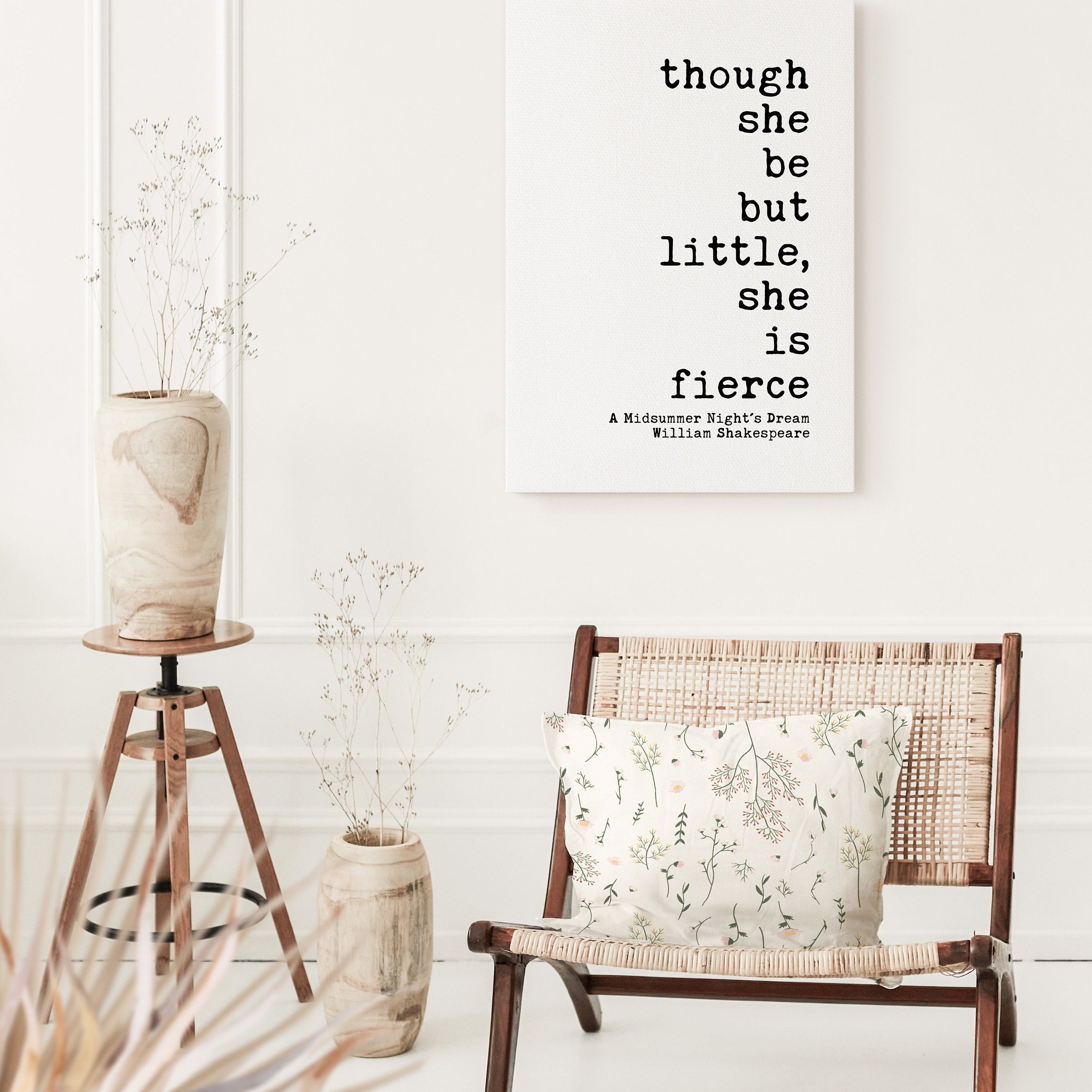 Though She Be But Little, She is Fierce, Shakespeare Quote - Low Profile Mounted Canvas Typography Art Print