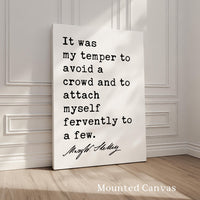 It Was My Temper To Avoid a Crowd, Mary Shelley Quote Wall Art, Introvert