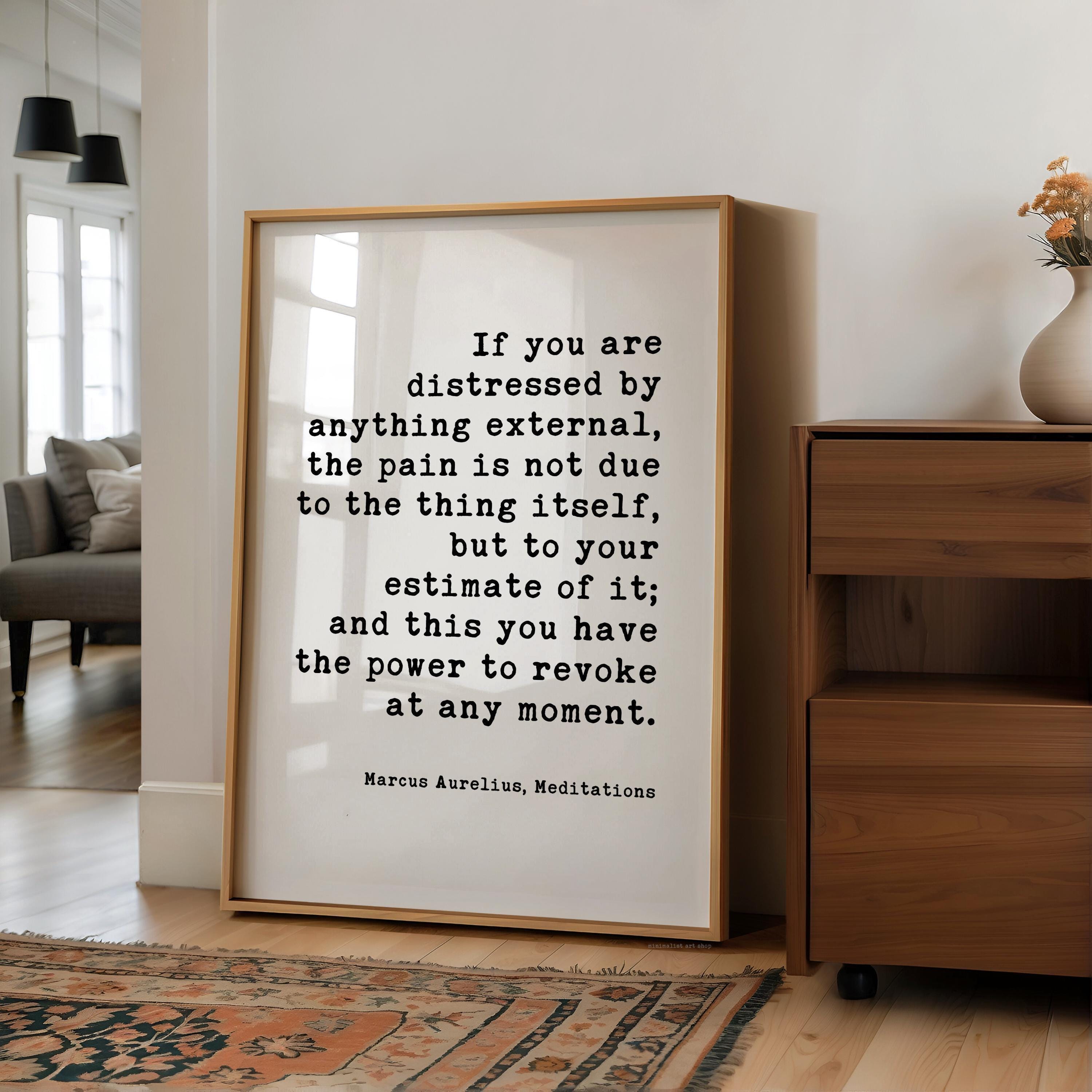 Stoicism Wall Art Print, Marcus Aurelius Meditations Quote, If You Are Distressed, Philosophy Decor