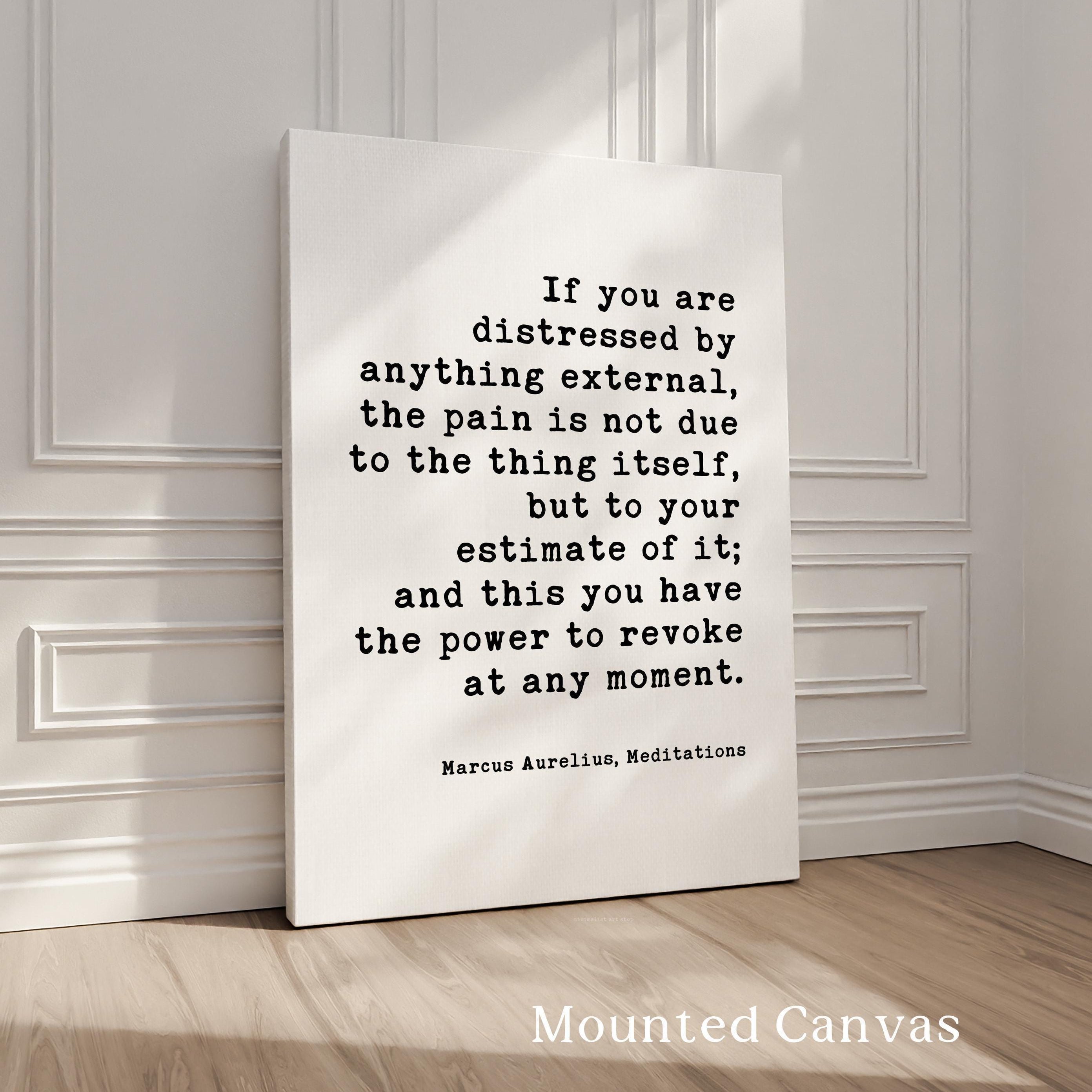 Stoicism Wall Art Print, Marcus Aurelius Meditations Quote, If You Are Distressed, Philosophy Decor
