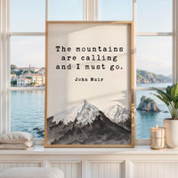 The Mountains Are Calling Print, John Muir Quote Wall Art, Nature Lover Decor