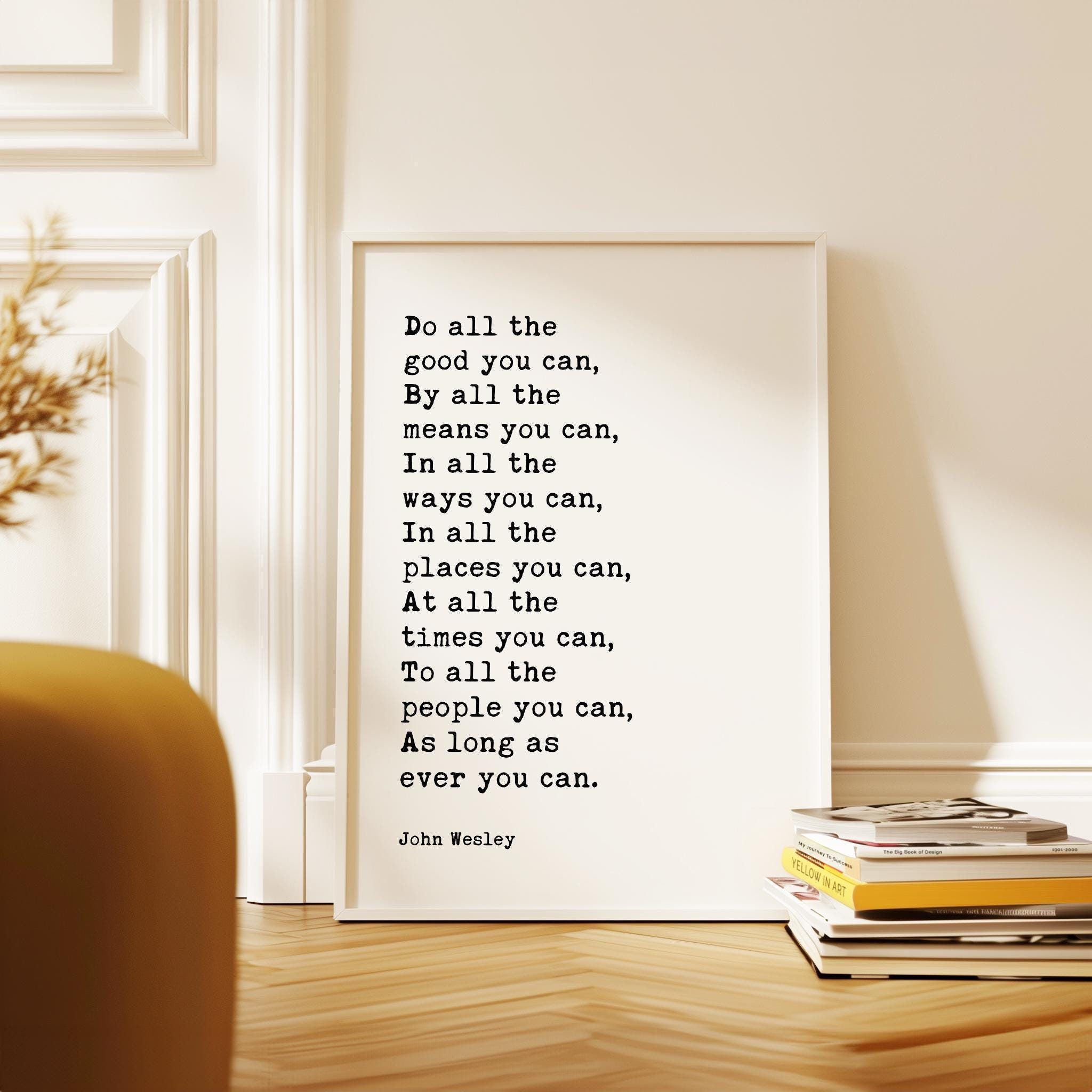 Do All The Good You Can Print, John Wesley Quote Wall Art, Inspirational Decor