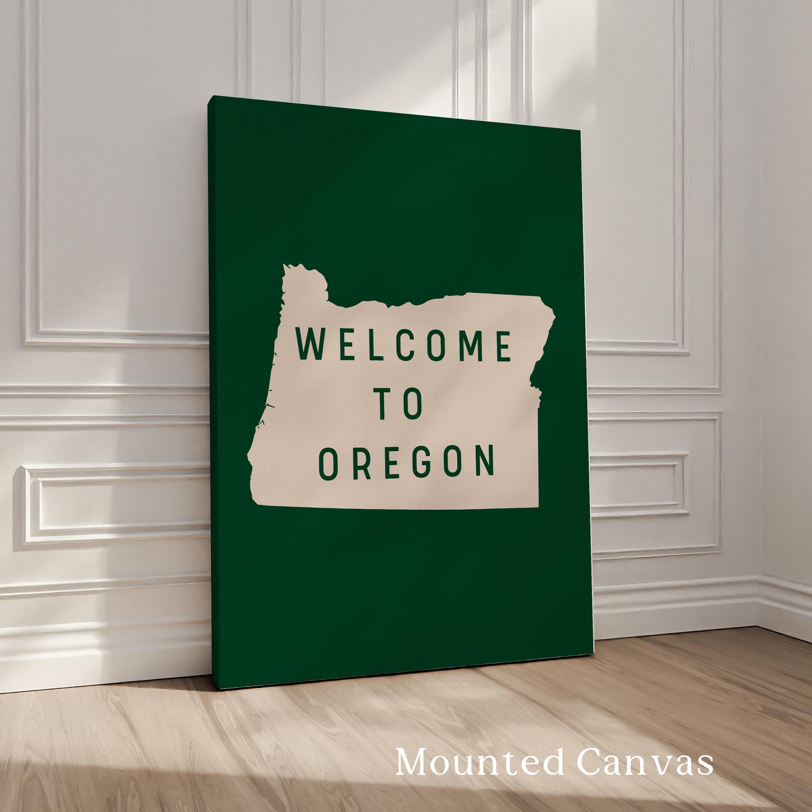 Welcome to Oregon Sign Art Print, Pacific Northwest Decor, PNW Decor, Travel Gift