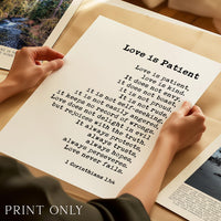 Love is Patient, is Kind. • 1 Corinthians 13:4-8 Art Print • Wedding Gift