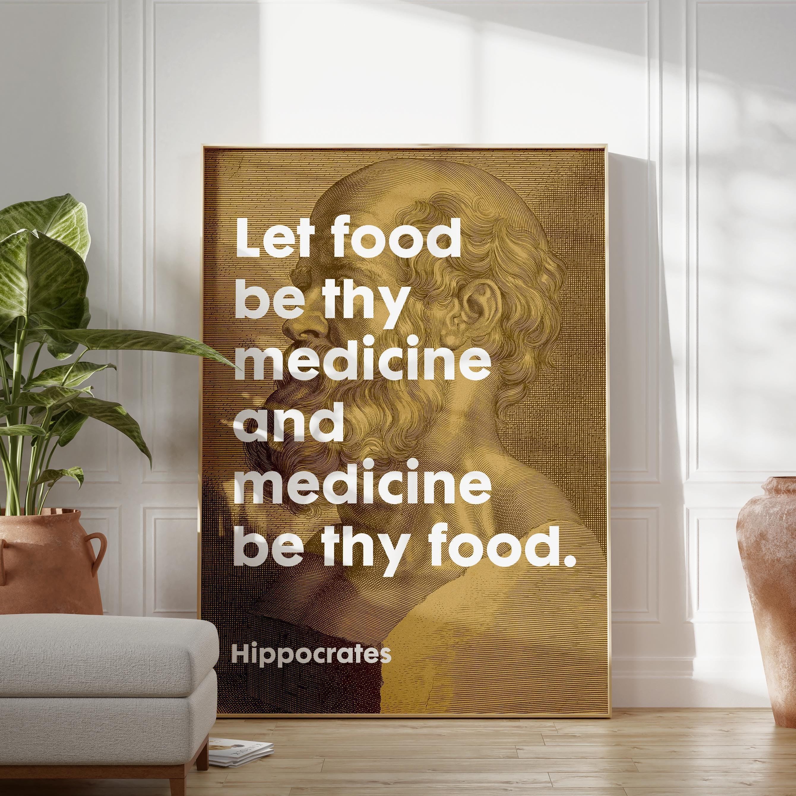 Let food be thy medicine and medicine be thy food. Hippocrates Quote, Typography Art Print Art, Health, Fitness, Nutrition, Kitchen