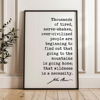 John Muir Quote Print, Going to the Mountains Is Going Home, Hiking Wall Art, Mountain Decor, Nature Lover Hiker Gift