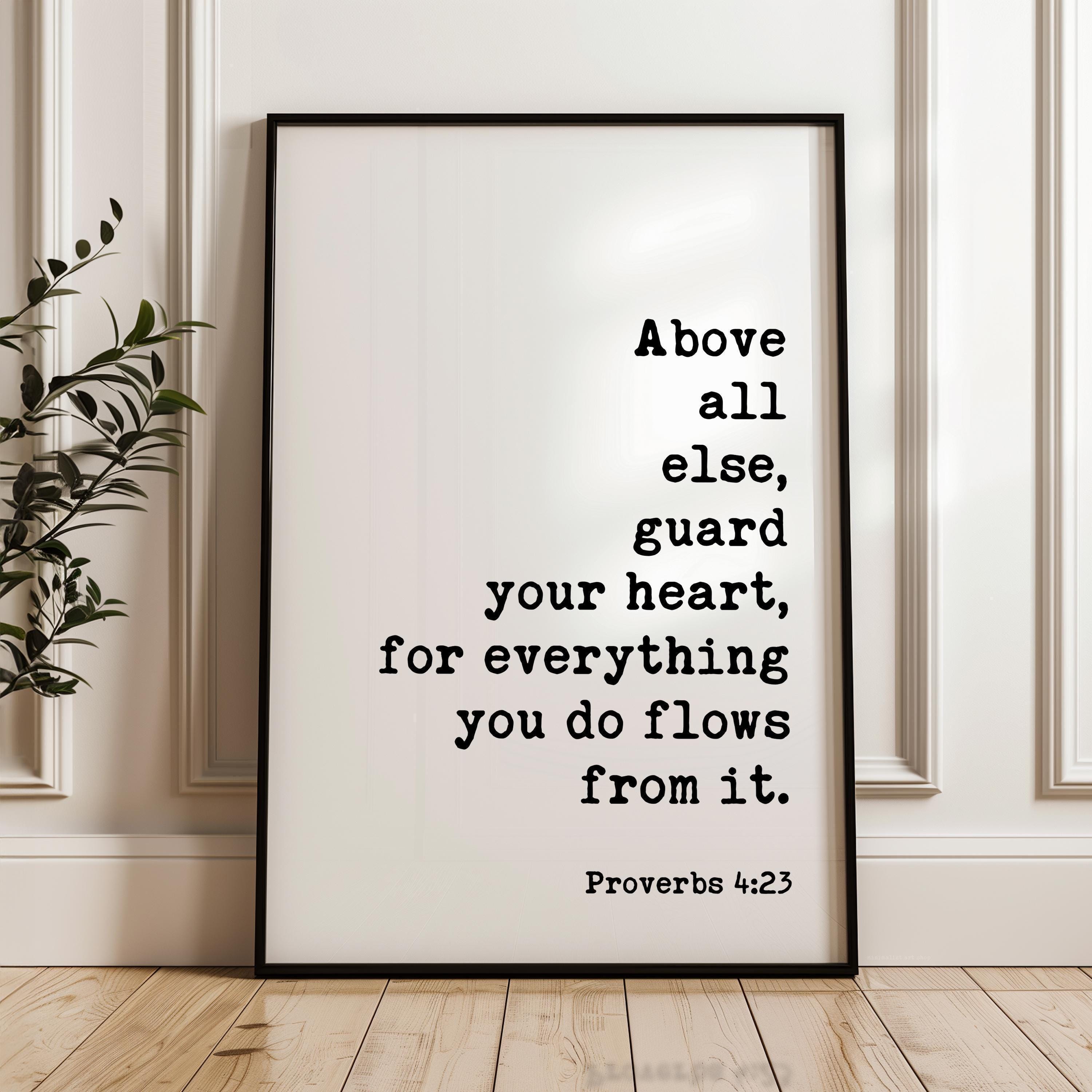Proverbs 4:23 Art Print, Guard Your Heart Bible Verse Decor, Inspirational Christian Gift