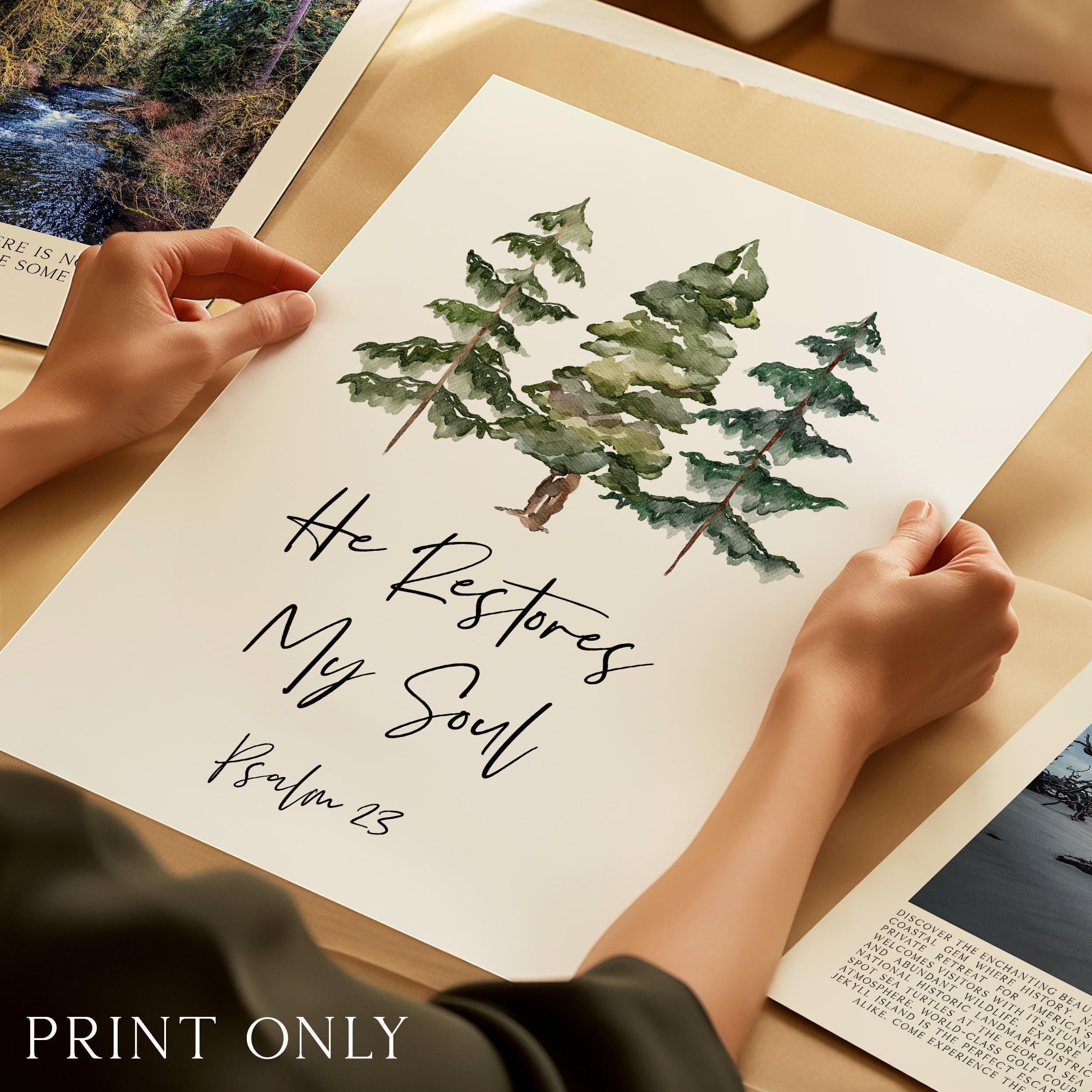 He Restores My Soul, Psalm 23, Watercolor Trees, Typography Art Print