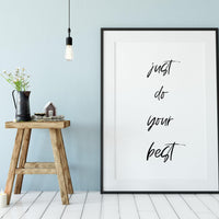 Just Do Your Best Typography Print, Inspirational Print - Encouragement Print - Affirmation Print - Home Wall Decor - Minimalist Decor