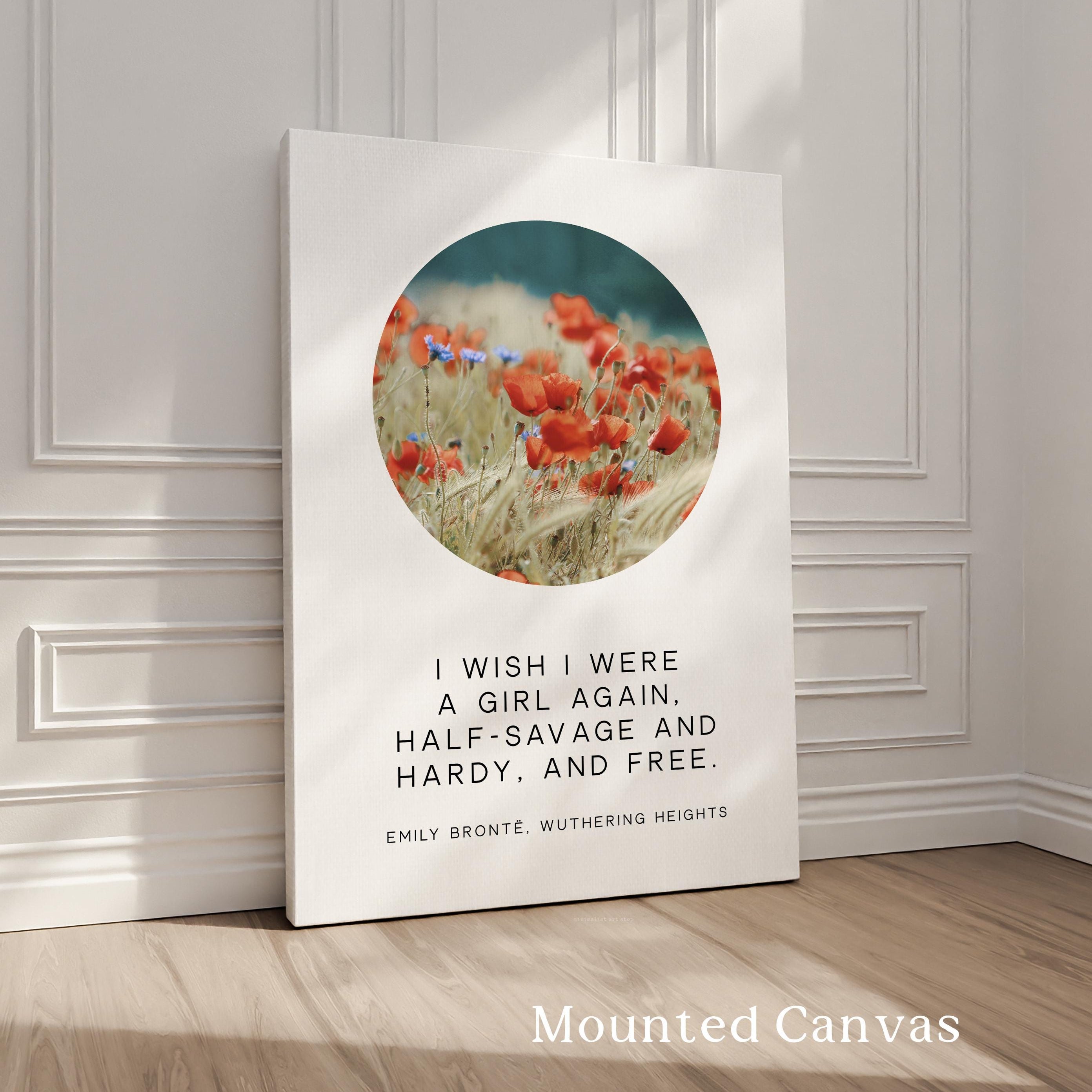 Wuthering Heights Quote Wall Art, Emily Bronte Literary Print, I Wish I Were a Girl Again