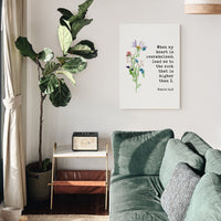 When My Heart is Overwhelmed, Lead Me to the Rock that is Higher Than I Psalm 61:2, Low Profile Mounted Canvas Typography Art Print