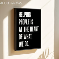 Motivational Office Wall Art, Helping People Quote Print, Minimalist Typography, Business Decor