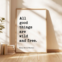 Henry David Thoreau Quote Print, Inspirational All Good Things Wall Art, Nature Lover Decor
