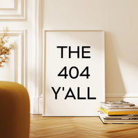 The 404 Y'all Minimalist Art Print, Atlanta, Georgia, Original Area Code, ATL, History, Culture