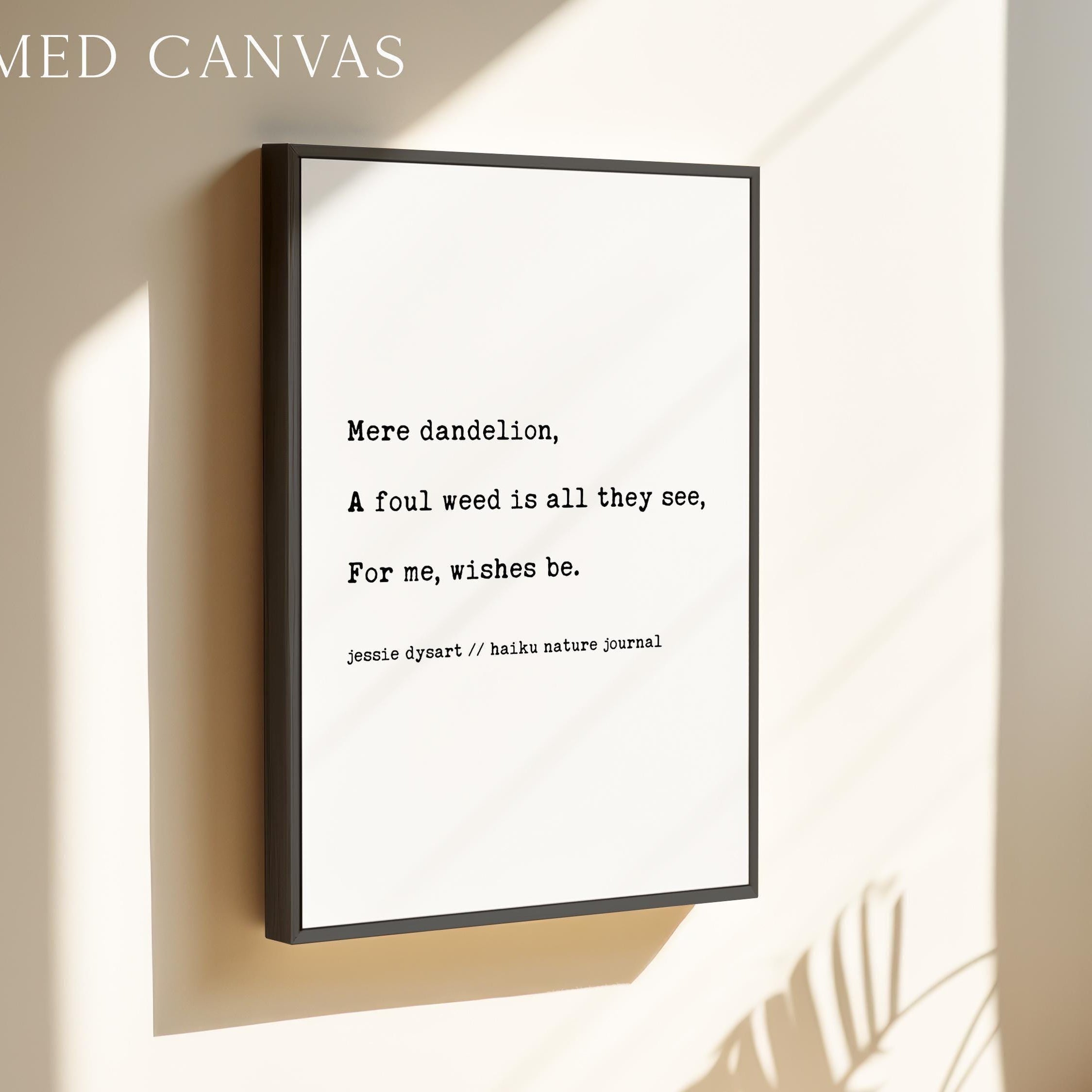 Dandelion Haiku Poem Print, Nature Typography, by Jessie Dysart , Encouragement Wall Art