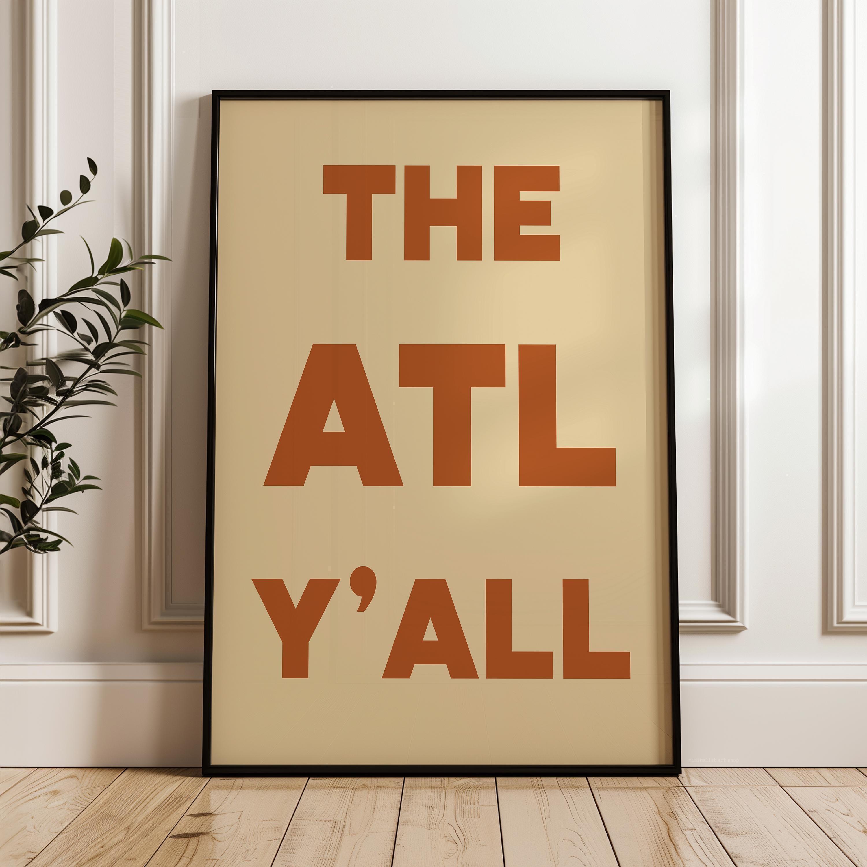 The ATL Y'all Minimalist Typography Art Print,  Atlanta, Georgia,  ATL,  History,  Culture,  Mid•Century