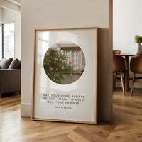 May Your Home Always Be Too Small To Hold All Your Friends,  Irish Blessing,  Typography Photo Print,  Housewarming Gift
