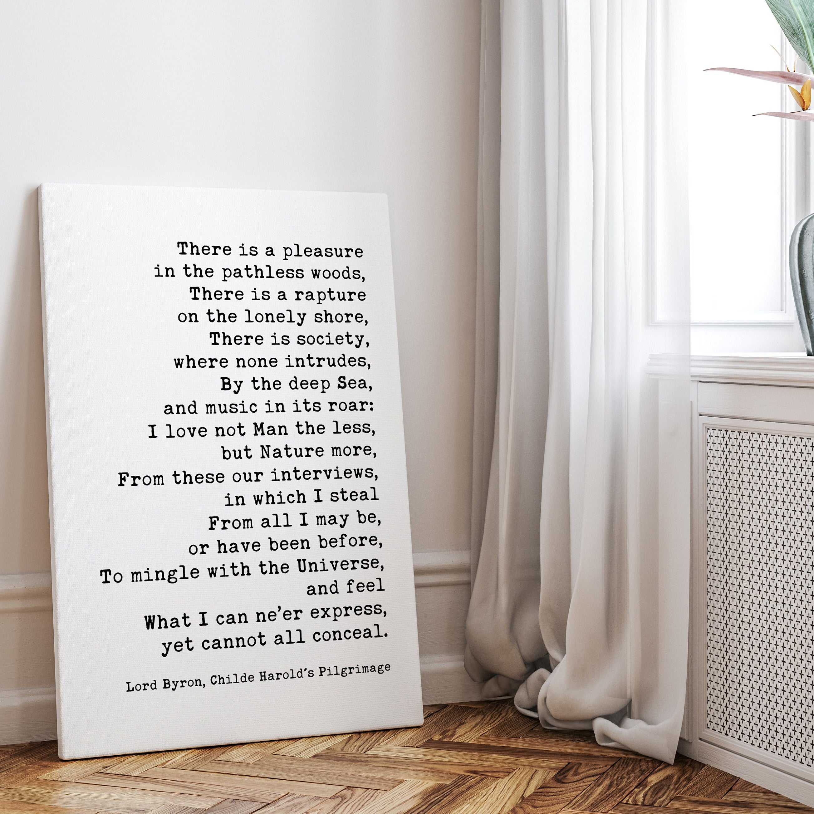 Lord Byron Quote,  There is a pleasure in the pathless woods. Low Profile Mounted Canvas Typography Art Print (1818)