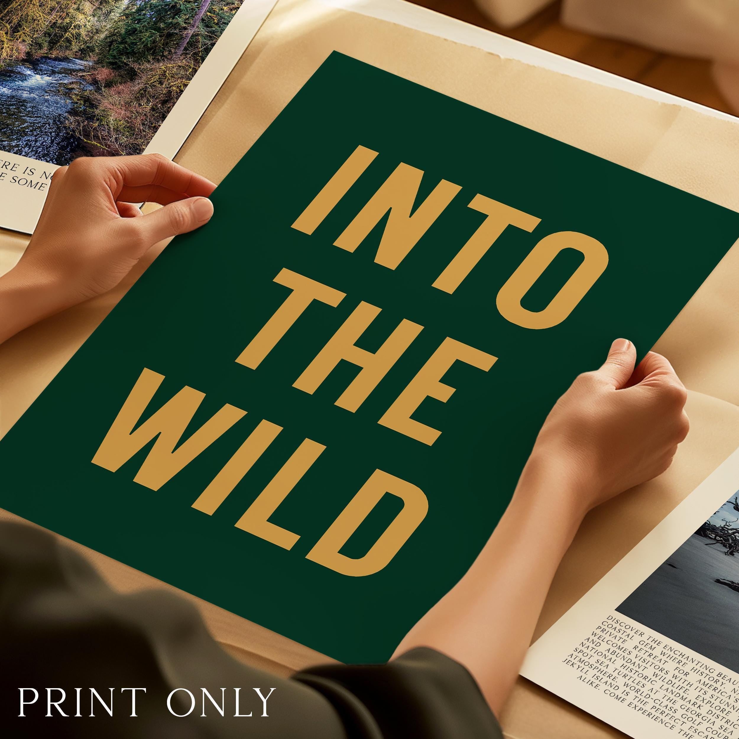Into the Wild Print, Adventure Hiking Decor, Outdoor Typography, Nature Lover Gift, Cabin Wall Art