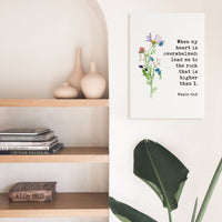 When My Heart is Overwhelmed, Lead Me to the Rock that is Higher Than I Psalm 61:2 - Low Profile Mounted Canvas Typography Art Print