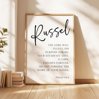 The Lord Will Fulfill His Purpose For Me,  Psalm 138:8,  Personalized Typography Art Print