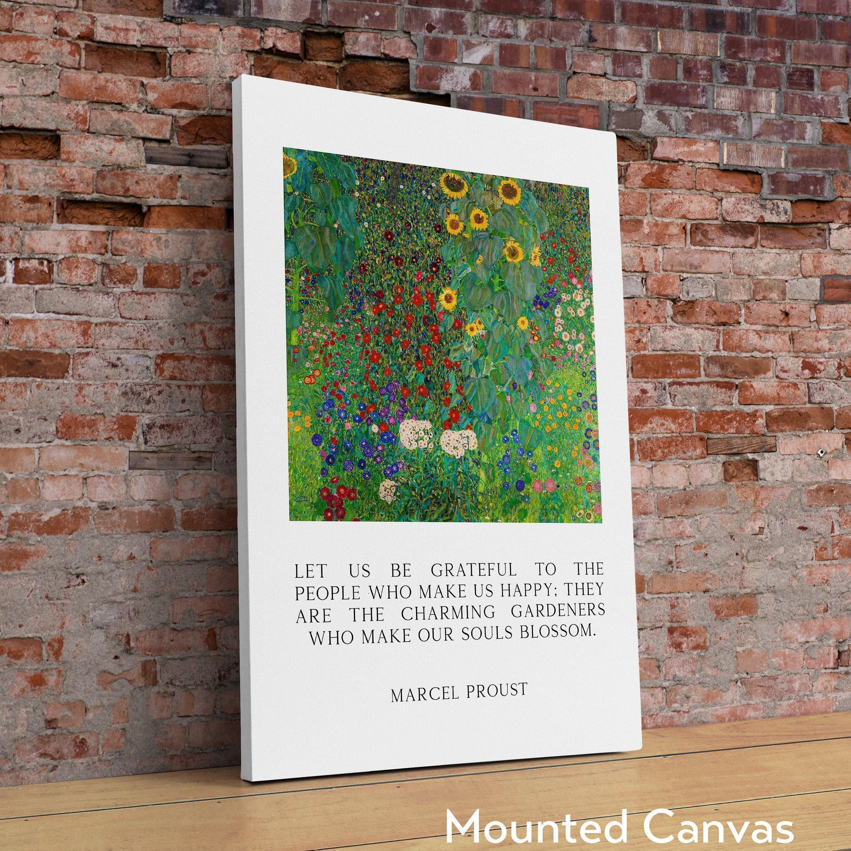 Marcel Proust Quote,  Let us be grateful to the people who make us happy ...  -  Typography Art with Farm Garden Sunflowers (1919)